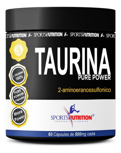 Taurina 100% Pura 500mg Energia, Antioxidante e Definição Muscular -  60 Cápsulas