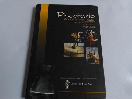 Mercurio Peruano: Libro Piscotario Pisco Tragos T3 Bar L109