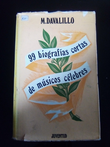 99 Biografías Cortas De Músicos Célebres M Davalillo