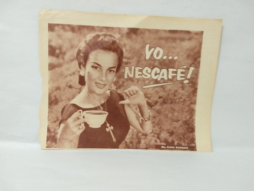 Publicidad Antigua Nescafé Ma Elena Marqués 