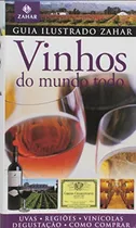 Comprar Coleção 7 Livros Como Degustar Vinhos Jancis Robinson Editora Globo + Manual Do Sommeler + Harmonização Essencial + Guia Ilustrado + Larrouse + Grandes Vinhos De Matt Skinner; Jim Gordon; José Ivan...