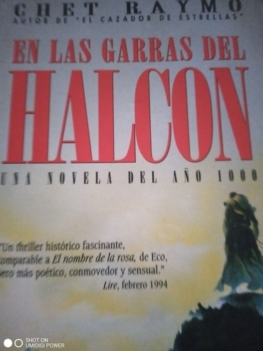 En Las Garras Del Halcón Una Novela Del Año 1000- Chet Raymo