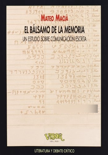 Libro El Bálsamo De La Memoria De Maciá Mateo Macia M