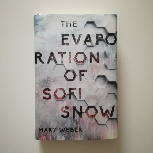 Libro En Inglés The Evaporation Of Sofi Snow De Mary Weber