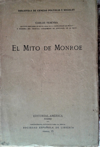 El Mito De Monroe - Carlos Pereyra - America Madrid - C 1914