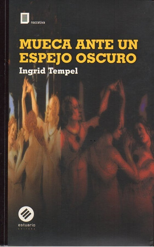 Mueca Ante Un Espejo Oscuro Ingrid Tempel