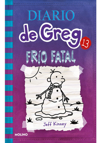 Diario De Greg 13 - Frio Fatal - Jeff Kinney