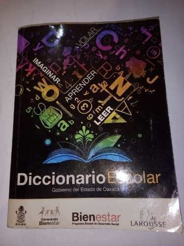 Diccionario Escolar Gobierno Del Estado De Oaxaca 2013