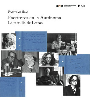 Escritores En La Aut-onoma. La Tertulia De Letras - Rico,...