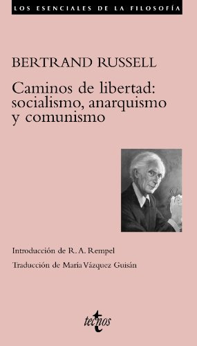 Caminos De Libertad Socialismo Anarquismo Y Comu, De Russell, Bertrand. Editorial Tecnos, Tapa Blanda En Español, 9999