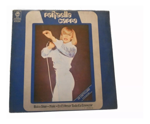 Vinilo Raffaella Carra En El Amor Todo Es Empezar Castellano (Usado)