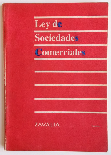 Ley Sociedades Comerciales Derecho Ley 19550 Zavalia Libro