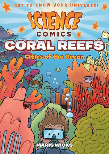 Coral Reefs - Cities Of Oceans - Science Comics