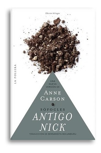 Antigo Nick De Sófocles Edición Bilingüe