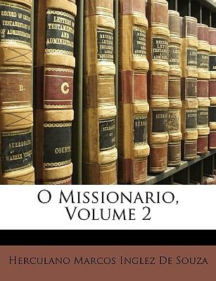 Libro O Missionario, Volume 2 - De Souza, Herculano Marco...