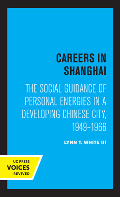 Libro Careers In Shanghai: The Social Guidance Of Persona...