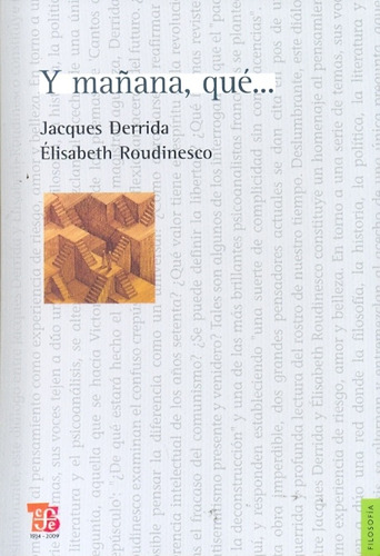 Y Mañana Que? - Derrida J.roudinesco