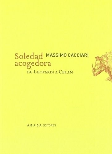 Soledad Acogedora, Massimo Cacciari, Abada
