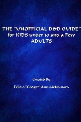 Libro The ?unofficial D&d Guide? For Kids Under 10 And A ...
