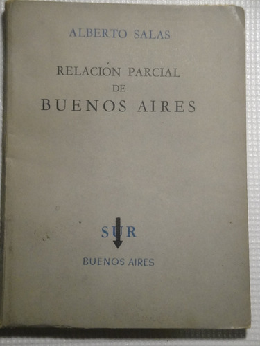 Relación Parcial De Buenos Aires - Alberto Salas