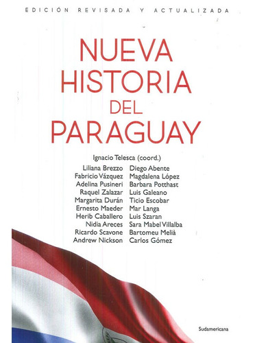 Nueva Historia Del Paraguay - Telesca Ignacio