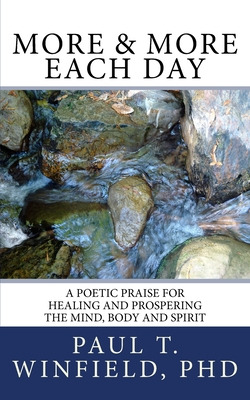 Libro More & More Each Day: A Poetic Praise For Healing A...