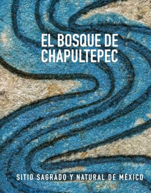 Libro Bosque De Chapultepec Nuevo