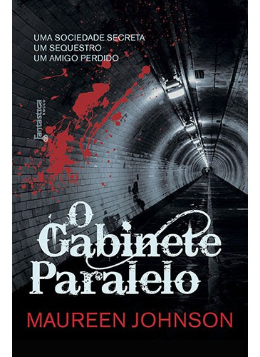 O gabinete paralelo, de Johnson, Maureen. Editora Rocco Ltda, capa mole em português, 2017