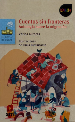 Cuentos Sin Fronteras, Antologia Sobre La Migracion 