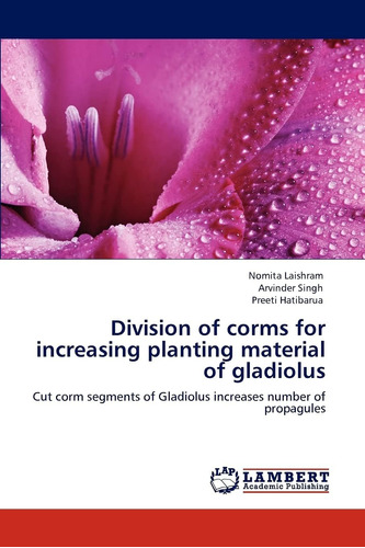 Libro: Division Of Corms For Increasing Planting Material Of