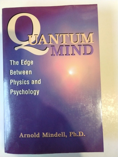 Quantum Mind Arnold Mindell