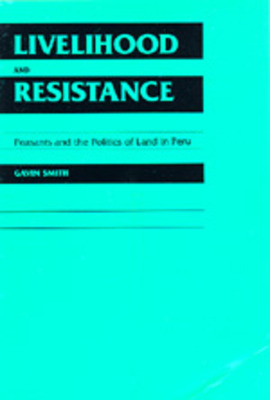 Libro Livelihood And Resistance: Peasants And The Politic...