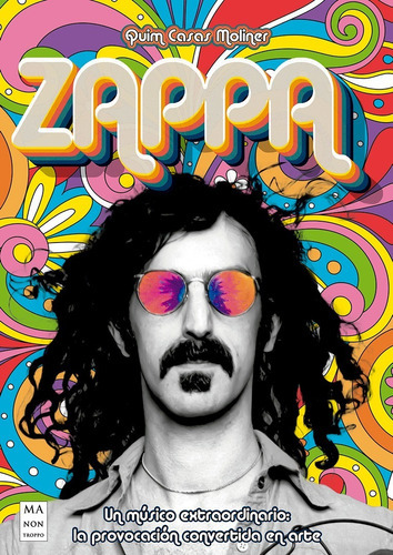 Zappa, De Casas Moliner, Quim. Editorial Ma Non Troppo, Tapa Blanda En Español, 2022