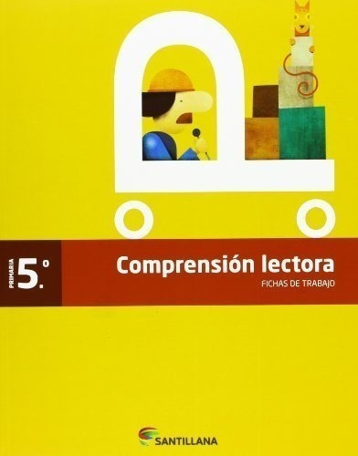 Fichas Comprension Lectora 5 Primaria - 9788468012933, De Vv. Aa.. Editorial Santillana Educación, S.l., Tapa Blanda En Español