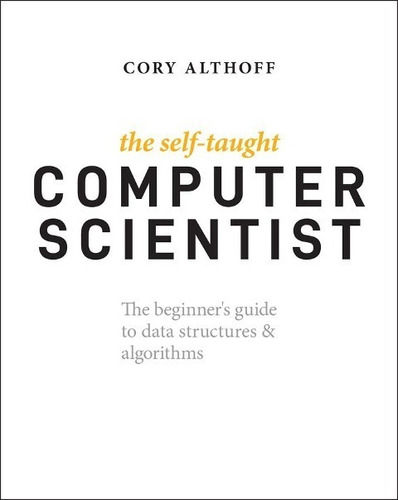 The Self-taught Computer Scientist