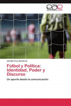 Libro Futbol Y Politica