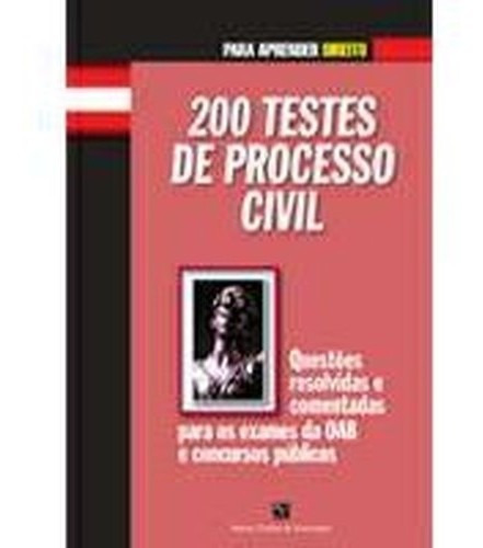 200 Testes De Processo Civil - Col. Para Aprender Direito