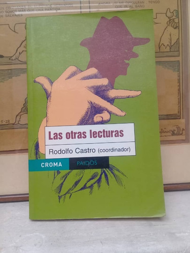 Las Otras Lecturas-rodolfo Castro