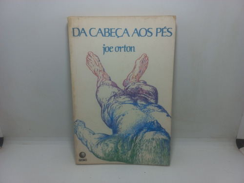 Livro - Da Cabeça Aos Pés - Joe Orton