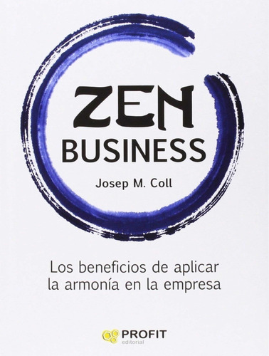 Zen Business - Teoría Y Práctica - Nueva Visión Empresarial