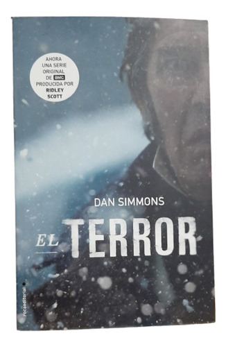 El Terror - Dan Simmons-serie  Producida Ridley Scott (ltc)