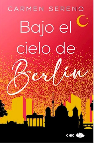 Bajo El Cielo De Berlin - Carmen Sereno - Chic