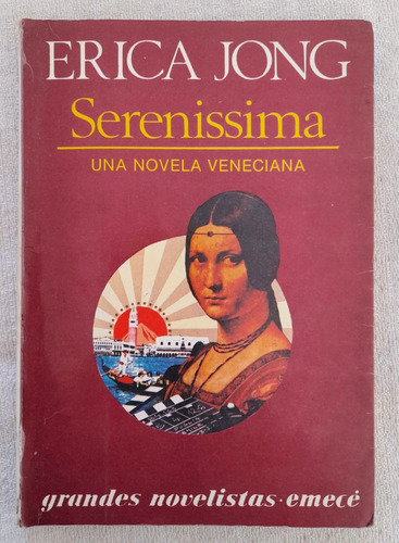 Serenissima - Erica Jong - Grandes Novelistas Emecé