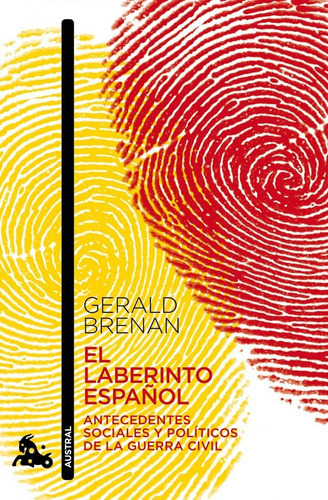 El Laberinto Espaãâ±ol, De Brenan, Gerald. Editorial Austral, Tapa Blanda En Español