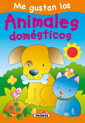 Animales Domãâ©sticos, De Rigol - Yang. Editorial Susaeta En Español