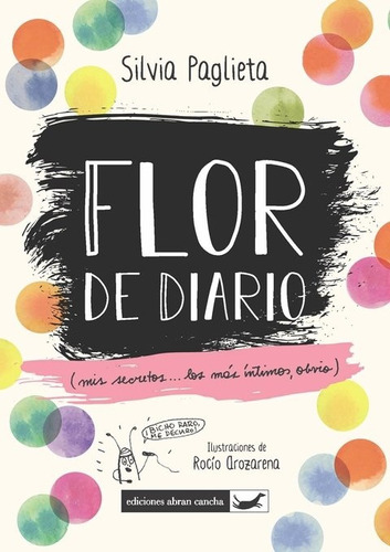 Flor De Diario - Silvia Paglieta