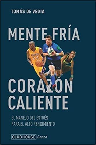 Libro: Mente Fria, Corazon Caliente: El Manejo Del Estres 