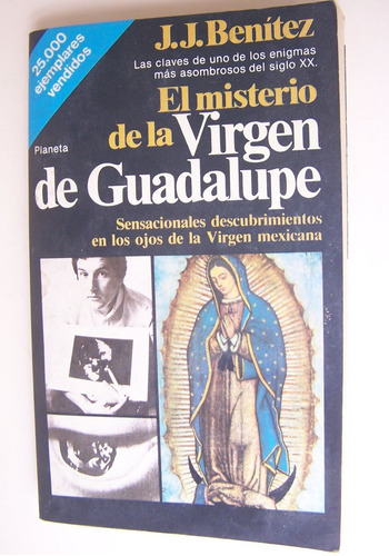 El Misterio De La Virgen De Guadalupe Jj Benitez Libro A