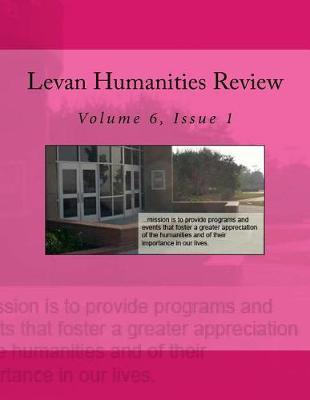 Libro Levan Humanities Review : Volume 6, Issue 1 - Jack ...