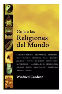 Libro Guia A Religiones Del Mundo (spanish Edition)